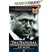 The Natural: The Misunderstood Presidency of Bill Clinton