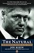 The Natural: The Misunderstood Presidency of Bill Clinton