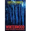 Winterwood: And Other Hauntings