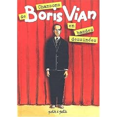 Chansons de Boris Vian en bandes dessin�es