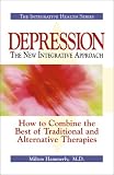 Depression: An Intergrative Approach (The Intergrative Health Series)