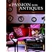 A Passion for Antiques