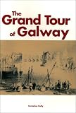 The Grand Tour of Galway
