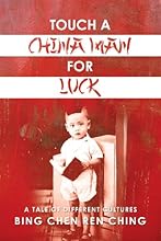 Touch a Chinaman for Luck: A Tale of Different Cultures