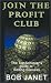 Book Join the Profit Club: The Top Achiever's Guide to Selling Success