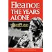Eleanor: The Years Alone