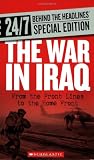The War in Iraq: From the Front Lines to the Home Front (24/7: Behind the Headlines)