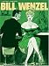 The Pin-Up Art of Bill Wenzel