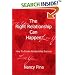 The Right Relationship Can Happen: How to Create Relationship Success