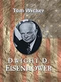 Dwight D. Eisenhower 1953 - 1961: (The American Presidents Series)