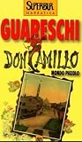 Guareschi: Don Camillo. Mondo Piccolo