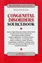 Congenital Disorders Sourcebook: Basic Information About Disorders Acquired During Gestation, Including Spina Bifida, Hydrocephalus, Cerebral Palsy, ... Craniofacial abnorm (Health Reference Series)