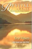 Revival in Wales : Addresses to the Bala Ministers' Conference
