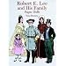 Robert E. Lee and His Family Paper Dolls