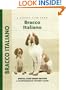 Bracco Italiano: Special Rare-Breed Edition : A Comprehensive Owner's Guide