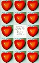 The Virago Book of Love Poetry