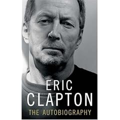 Eric Clapton: The Autobiography