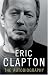 Eric Clapton: The Autobiography
