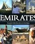 The Emirates: Abu Dhabi, Dubai, Sharjah, Ras Al Khaimah, Fujairah, Umm Al Qaiwain, Ajman