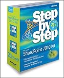 Microsoft SharePoint Step by Step Kit: Microsoft SharePoint Designer 2010 Step by Step & Microsoft SharePoint Foundation 2010 Step by Step