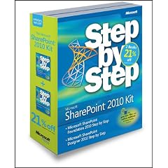 Microsoft SharePoint Step by Step Kit: Microsoft SharePoint Designer 2010 Step by Step & Microsoft SharePoint Foundation 2010 Step by Step
