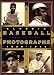 Book Classic Baseball Photographs, 1869-1947