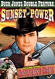 Buck Jones Double Feature: Sunset of Power/Outlawed Guns
