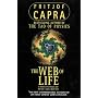 The Web of Life: A New Synthesis of Mind and Matter