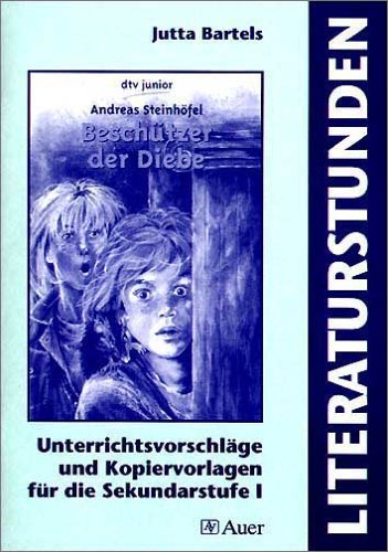 Literaturstunden. Besch�tzer der Diebe