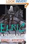 Elric In the Dream Realms (Chronicles of the Last Emperor of Melnibon�, Vol. 5)