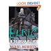 Elric In the Dream Realms (Chronicles of the Last Emperor of Melnibon�, Vol. 5)