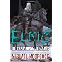 Elric(Chronicles of the Last Emperor of Melnibone v.5) Elric in the Dream Realms