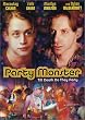 Party Monster