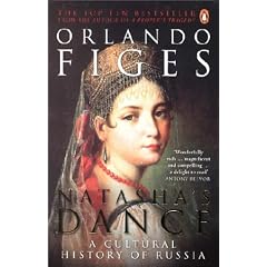 Natasha's Dance: A Cultural History of Russia