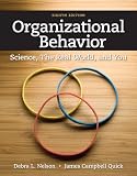 Organizational Behavior: Science, The Real World, and You