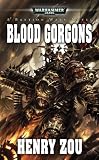 Blood Gorgons (Warhammer 40,000 Novels)