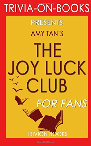 The Joy Luck Club: By Amy Tan (Trivia-On-Books)