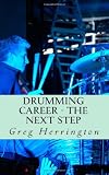 Drumming Career – The Next Step: Learn inside secrets and must have information, on how to achieve success as a professional drummer in the music industry.