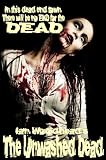 The Unwashed dead