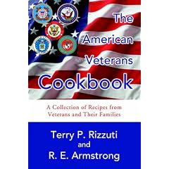 The American Veterans Cookbook: A Collection of Recipes from Veterans and Their Families