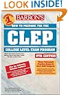 How to Prepare for the CLEP (Barron's CLEP)