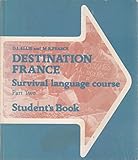 Destination France : survival language course