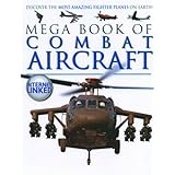 Mega Book of Combat Aircraft (Mega Books Series)