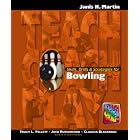 Click here to buy Skills, Drills and Strategies for Bowling (The Teach, Coach, Play Series) by  Janis H. Martin.
