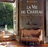 La vie de château