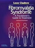 Fibromyalgia Syndrome: A Practitioner's Guide to Treatment