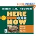 Here and Now: Living in the Spirit