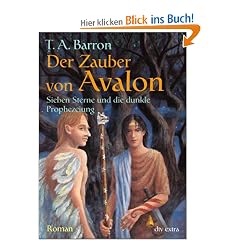 Der Zauber von Avalon I. Sieben Sterne und die dunkle Prophezeiung: Roman