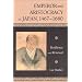 Emperor and Aristocracy in Japan,  1467-1680: Resilience and Renewal (Harvard East Asian Monographs)