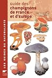 Guide des champignons de France et d'europe